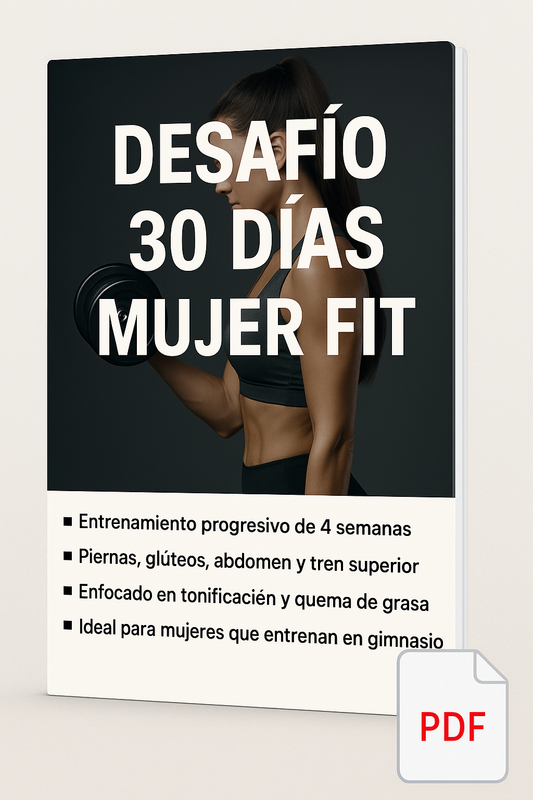 🔥💪 Desafío 30 Días Mujer Fit 🍑🏋️‍♀️